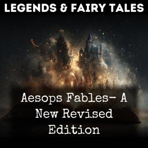 Aesops Fables- A New Revised Edition