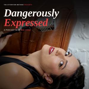 Dangerously Expressed