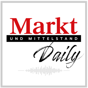 Markt und Mittelstand Daily