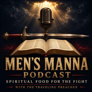 Men’s Manna Podcast