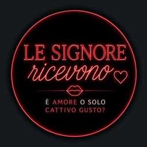 Le Signore Ricevono
