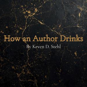 How an Author Drinks