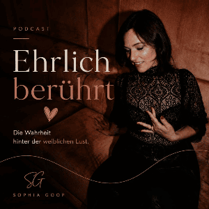 Ehrlich berührt - die Wahrheit hinter der weiblichen Lust!