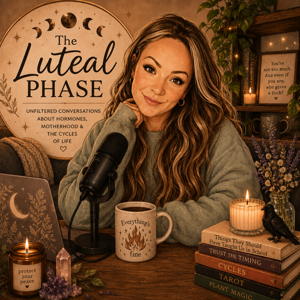The Luteal Phase
