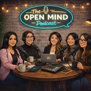 The Open Mind Podcast