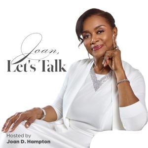 Joan,  Let's Talk!