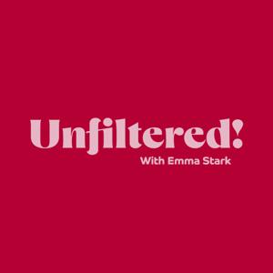Unfiltered! With Emma Stark
