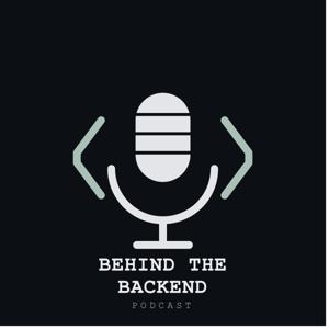 Behind The Backend
