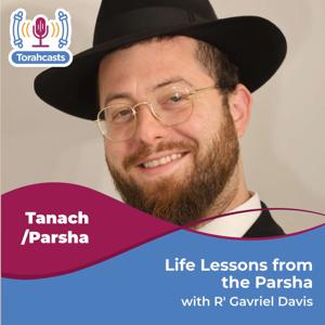 Life Lessons from the Parsha