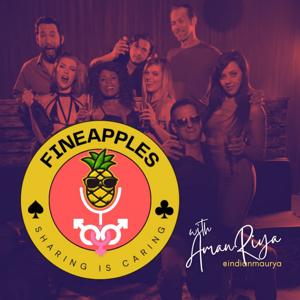 Fineapples - Unpeeling Open Relationships with Aman & Riya
