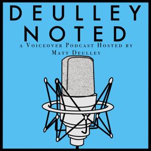 Deulley Noted Podcast