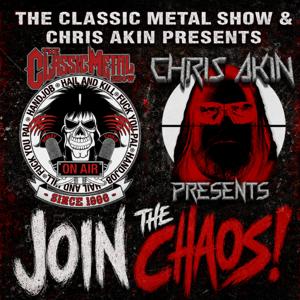 THE CLASSIC METAL SHOW & CHRIS AKIN PRESENTS