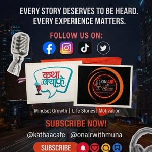 Katha Cafe & ON Air With Muna