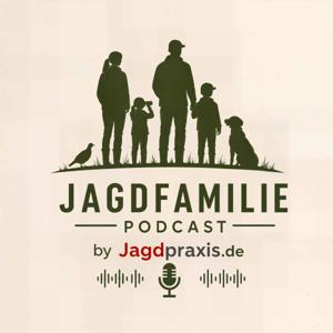Jagdfamilie - zwischen Büro, Revier und Kinderzimmer