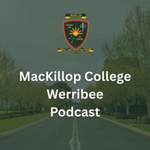 MacKillop College Werribee podcast