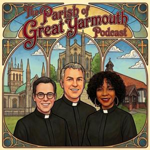 Parish of Great Yarmouth Podcast