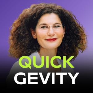 Quickgevity – schnell gehört, lang gelebt