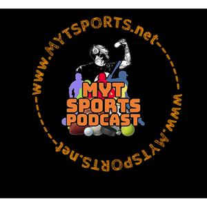 MyT Sports Podcast Vol 12 Ep 01 Track 637 Reese Historic Year, Ennis The Clown Kantar, NBA Free Age