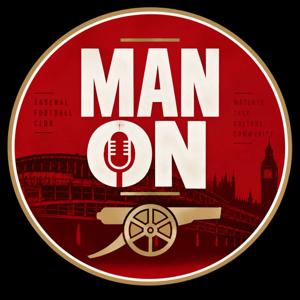 Man On | An Arsenal Podcast