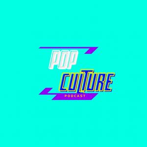 Pop Culture Podcast