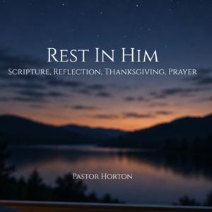 Rest In Him