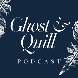The Ghost & Quill Podcast