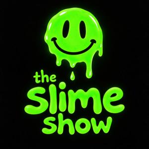 the slime show
