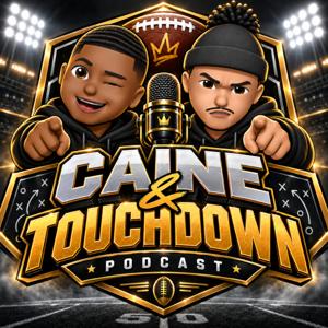 Caine & Touchdown Show