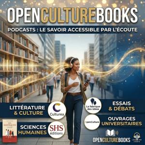 OpenCulture Books : les podcasts qui transforment les livres en savoir