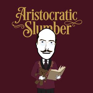 Aristocratic Slumber