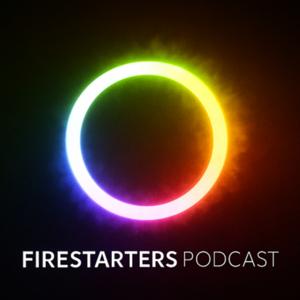Firestarters Podcast