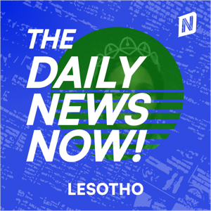 Lesotho News Today | 2 Min News | The Daily News Now!