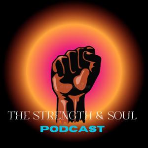 The Strength & Soul Podcast