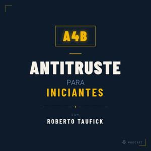 A4B - Antitruste para Iniciantes