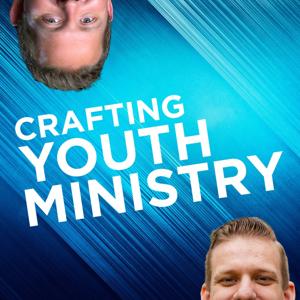 Crafting Youth Ministry