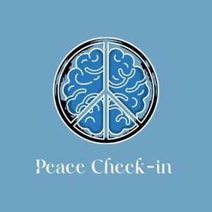 Peace Check-In Podcast