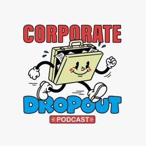 Corporate Dropout