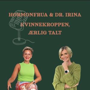 Hormonfrua og Dr. Irina