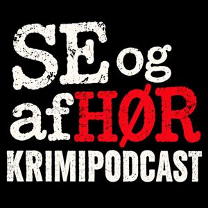 SE og afHØR