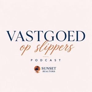Vastgoed op Slippers Podcast