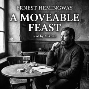 A Moveable Feast - by Mikhail Popov
