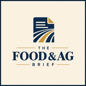 The Food and Ag Brief