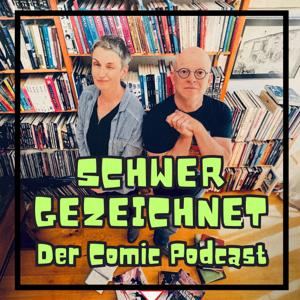 Schwer gezeichnet - der Comic-Podcast