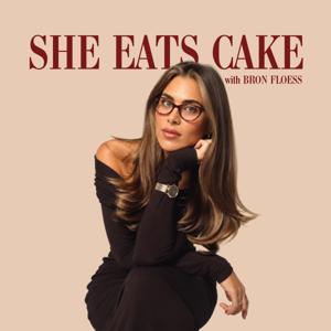 She Eats Cake with Bron Floess