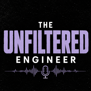 The Unfiltered Engineer