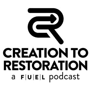 Creation to Restoration