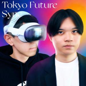 Tokyo Future Sync：山頂から山を登る