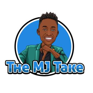 The MJ Take Podcast