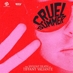 Cruel Summer: The Violent Death of Tiffany Valiante