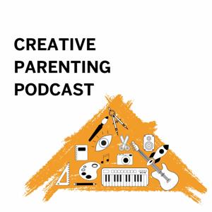 Creative Parenting Podcast